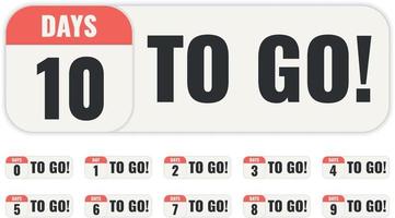 Number 0, 1, 2, 3, 4, 5, 6, 7, 8, 9, 10, of days left to go. Collection badges sale, landing page, banner. vector