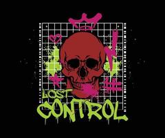 lost control custom typography with a head skull illustration in graffiti style, for streetwear and urban style t-shirts design, hoodies, etc. vector