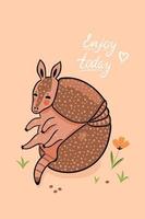 Postcard with a cute armadillo and an inscription. Vector graphics.