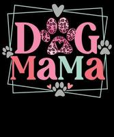 Dog Mama Mothers Day Leopard Paw Print Sublimation Valentines T shirt Design vector