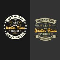 Fully editable t shirt design for winter lovers vector