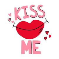 Kiss me. Red lips with the phrase kiss me. Vector illustration