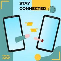 stay connected vector illustration. illustration of smartphones exchanging messages with hands trying to touch. suitable for social media post, poster, banner, and web design.