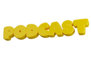 podcast 3d word text png