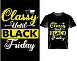 con clase hasta el viernes negro cita vector de diseño de camiseta