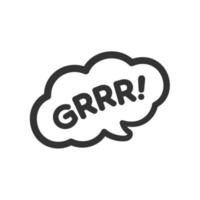 Grrr text in a speech bubble balloon clipart. Cartoon comics angry dog animal bark sound effect and lettering. Simple black and white outline flat vector illustration design on white background.