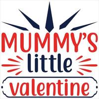 Mummy's little valentine vector