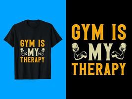 Gym Is My Therapy T-Shirt Design vector