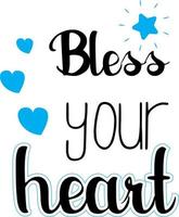 Hand Painted Bless Your Heart Simple Phrase Vector Design