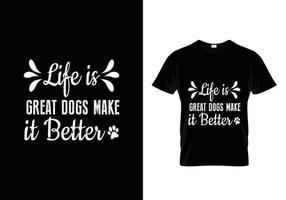 Dog t shirt design. Paw design for dog lovers. Saying - My dog thinks I am great. vector