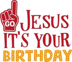 Jesus it's your birthday. Matching Family Christmas Shirts. Christmas Gift. Family Christmas. Sticker. Card. vector