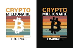 Crypto millionaire loading design for t-shirts, print, templates, logos, mug vector