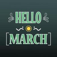 Vector lettering of ' Hello March' for greeting card