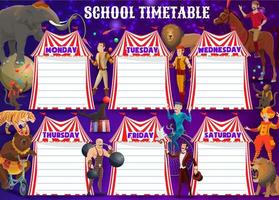 Schedule on whole week. Circus performers, animals vector