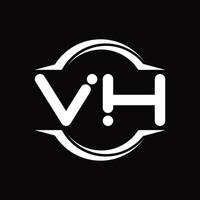 Monograma del logotipo vh con plantilla de diseño de forma de corte redondeado circular vector