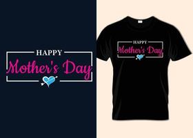 diseño de camiseta feliz día de la madre vector