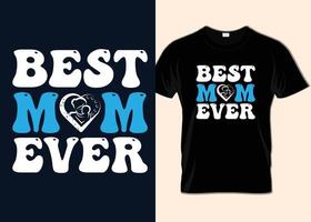 Happy Mother's day T-shirt design vector