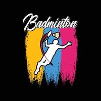 diseño de camisetas vectoriales de bádminton. diseño de camisetas de bádminton. se puede utilizar para imprimir tazas, diseños de pegatinas, tarjetas de felicitación, afiches, bolsos y camisetas. vector