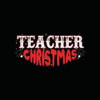 Teacher Christmas vector t-shirt design. Math t-shirt design. Can be used for Print mugs, sticker designs, greeting cards, posters, bags, and t-shirts.