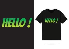 diseño de camiseta hola vector