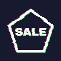 Distorted glitch sale banner with error effect on the edges and in text. Vector illustration.