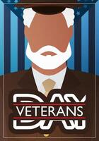 Veterans Day Postcard. A veteran in a brown military uniform against the background of the flag. Cartoon style vector