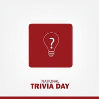 Vector illustration of National Trivia Day. Simple and elegant design