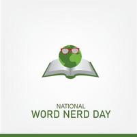 Vector Illustration of National Word Nerd Day. Simple and Elegant Design