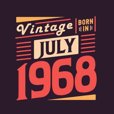 vintage-born-in-july-1968-born