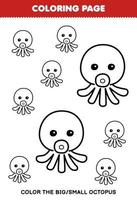 juego educativo para niños página para colorear imagen grande o pequeña de una linda caricatura de pulpo hoja de trabajo subacuática imprimible de arte lineal vector