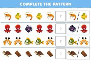 Education game for children complete the pattern by guess the correct picture of cute cartoon shrimp fish octopus urchin crab piranha turtle printable underwater worksheet vector