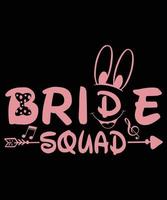 BRIDE SQUAD TSHIRT DESIGN vector