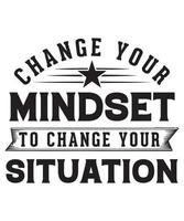 Change your Mindset to change your situation.eps vector