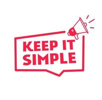 Keep it simple text message on badge icon with megaphone. Flat vector. vector