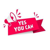 Yes you can motivational message icon. Modern Vector design.