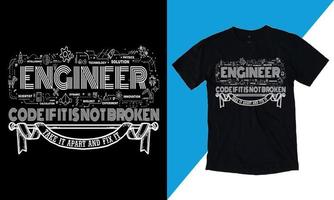 Every Day's An Adventure When You Are An Engineer, I have no Life quotes, Is Ready To Print On T-Shirt Vector, Mechanic Gift, T Shirt Vector - Typography, vintage,