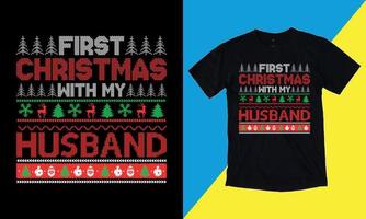 First Christmas With My Husband Christmas merchandise designs. Christmas typography hand-drawn lettering for apparel fashion. Christian religion quotes saying for print. vector