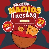 Latinamerican food mexican food nachos tuesday post template vector