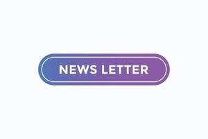 news letter button vectors.sign label speech bubble news letter vector