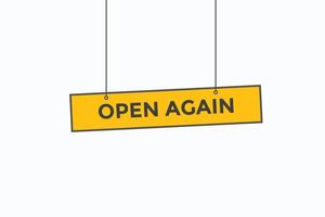 open again button vectors.sign label speech bubble open again vector