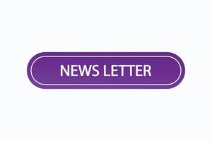 news letter button vectors.sign label speech bubble news letter vector