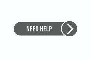 need help button vectors.sign label speech bubble need help vector