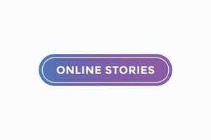 online stories  course button vectors.sign label speech bubble online stories vector