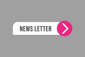 news letter button vectors.sign label speech bubble news letter vector