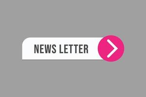 news letter button vectors.sign label speech bubble news letter vector