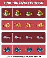 Education game for children find the same picture in each row of cute cartoon fish printable underwater worksheet vector