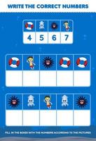 Education game for children write the right numbers in the box according to the cute lifebuoy squid urchin diver pictures on the table printable underwater worksheet vector