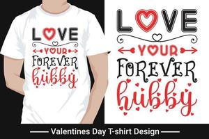 diseño gráfico de camisetas, vector de tipografía del día de San Valentín para camisetas