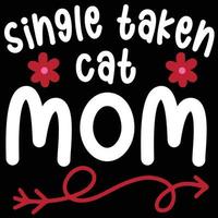 madre de gato soltera, feliz día de san valentín diseño de camisa plantilla de impresión regalo para san valentín