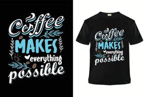 diseño de camiseta de tipografía, plantilla lista para imprimir de diseño de camiseta de café. vector
